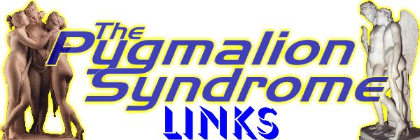 The Pygmalion Syndrome Links