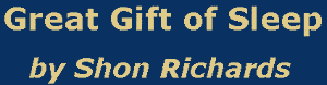 Great Gift of Sleep Great Gift of Sleep
