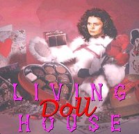 The Living Doll House The Living Doll House