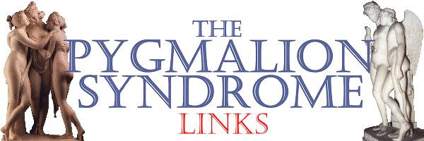 The Pygmalion Syndrome Links The Pygmalion Syndrome Links